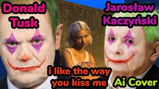 Jarosław Kaczyński x Donald Tusk - i like the way you kiss me [Ai Cover]