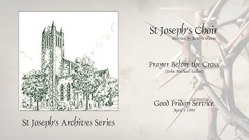 Prayer Before The Cross (Talbot) - Good Friday 1994