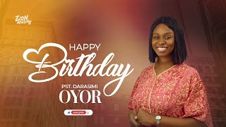 Pastor Darasimi Gomba - Oyor   1 🎉🎂💃💃💃|| ZION KULTURE