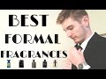 Best Formal Fragrances