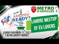 EV Lovers Meetup In Lahore Details