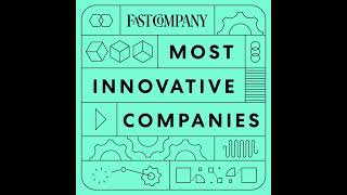 The Most Innovative Companies list is out!