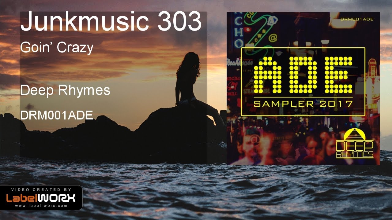 Junkmusic 303 - Goin’ Crazy (Original Mix)