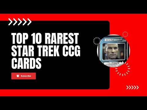 Top Ten RAREST Cards in Star Trek CCG - YouTube