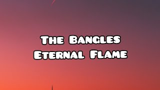 The Bangles Eternal Flame Lyrics