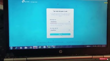HƯỚNG DẪN CÀI ĐẶT Bộ Phát Wifi TP-Link Archer C54 Băng Tần Kép Chuẩn AC 1200Mbps
