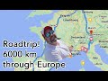 6000 km Roadtrip through Europe - Austria, Italy, France, Spain, Belgium and Germany