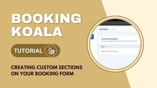 How to Create Custom Sections On Your BookingKoala Form