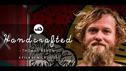 HANDCRAFTED: Thomas Bexon