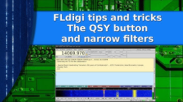 Ham Radio - FLdigi tips,  the QSY button and narrow filters in digital modes