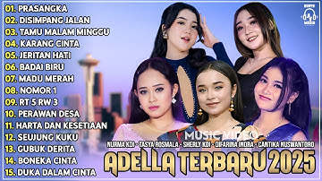 OM ADELLA TERBARU 2025 | NURMA KDI PRASANGKA - TASYA ROSMALA - SHERLY KDI - DIFARINA IDNRA - CANTIKA