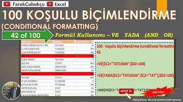 Excel Koşullu Biçimlendirme - 42 of 100 - VE YADA (AND OR) - birden çok koşul