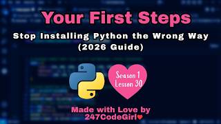 Stop Installing Python the Wrong Way 2026 Guide  Season 1 Lesson 30