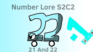 Number Lore Season 2 Chapter 2 Twenty One And Twenty Two