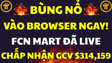 CHẤN ĐỘNG PI: FCN Mart dùng GCV $314.159! Hướng dẫn thanh toán Pi Pay |PI NETWORK MỚI NHẤT