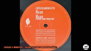 Download Lagu Loes Lee \u0026 Meneater - Rolser (Future Funk Squad Remix) MP3