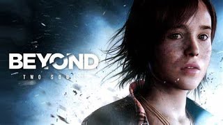 THE BLACK SUN | Beyond Two Souls FINALE | PC