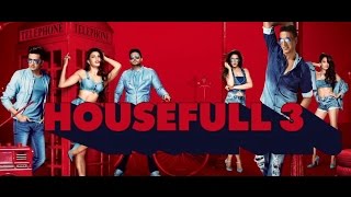 Housefull 3 | Official Trailer | Akshay | Riteish | Abhishek | Sajid Nadiadwala | Farhad-Sajid