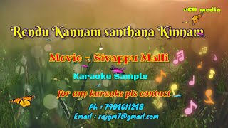 Download Lagu Rendu kannam santhana kinnam karaoke | sivappu malli | MP3