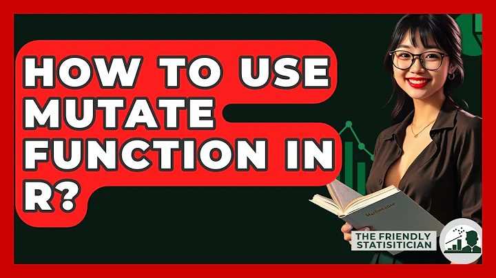 How To Use Mutate Function In R? - The Friendly Statistician