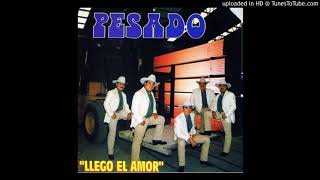 Video thumbnail of "Pesado - Eres tu"