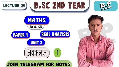 Lecture-25//BSc 2nd year mathematics//real analysis//unit-3