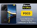 🔋 Poco F7 Pro: Como Resolver Problema de Consumo de Bateria