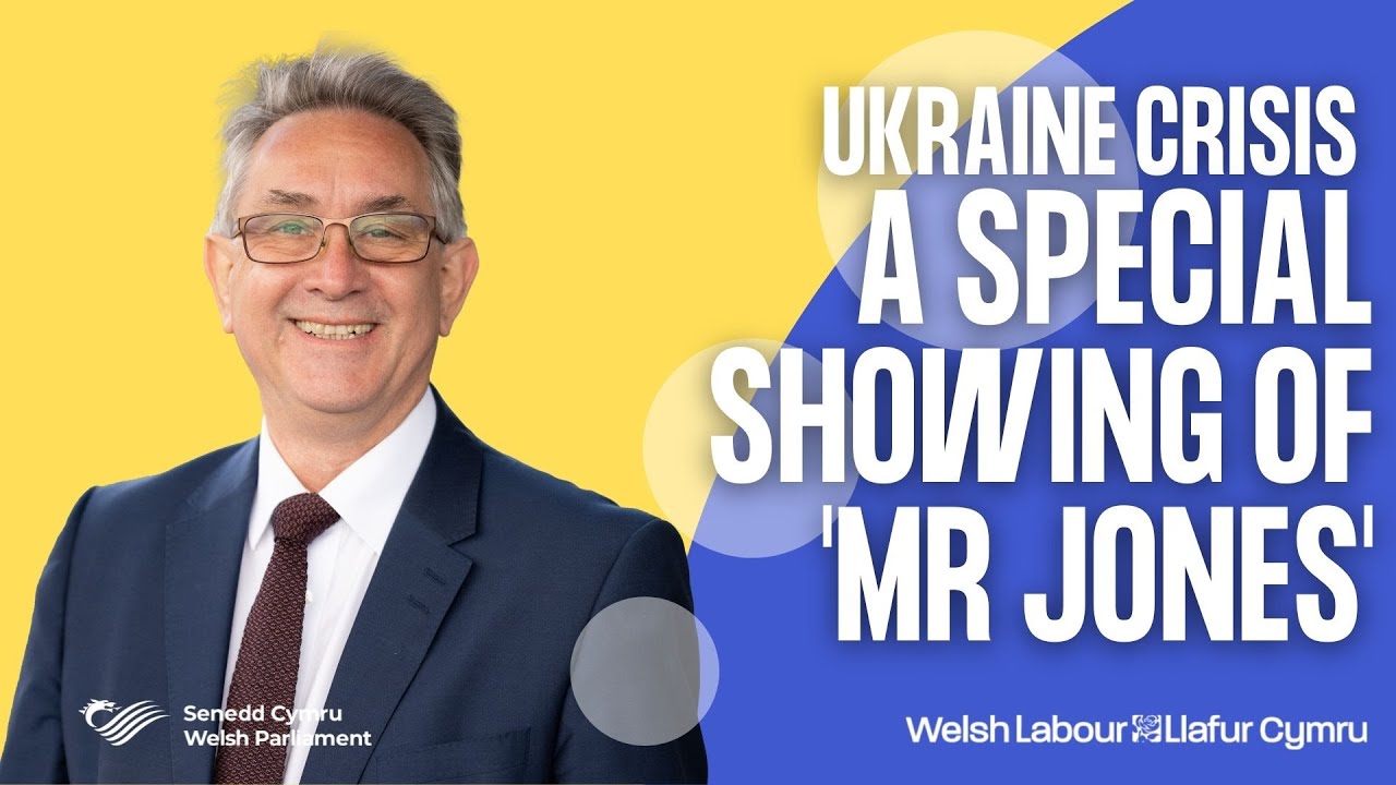 Ukraine: A special showing of 'Mr Jones' | Mick Antoniw MS/AS