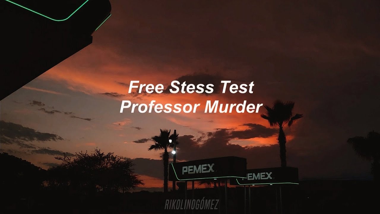 Tonton Free Stress Test - Professor Murder | Sub. Español di YouTube Tonton Free Stress Test - Professor Murder | Sub. Español di YouTube