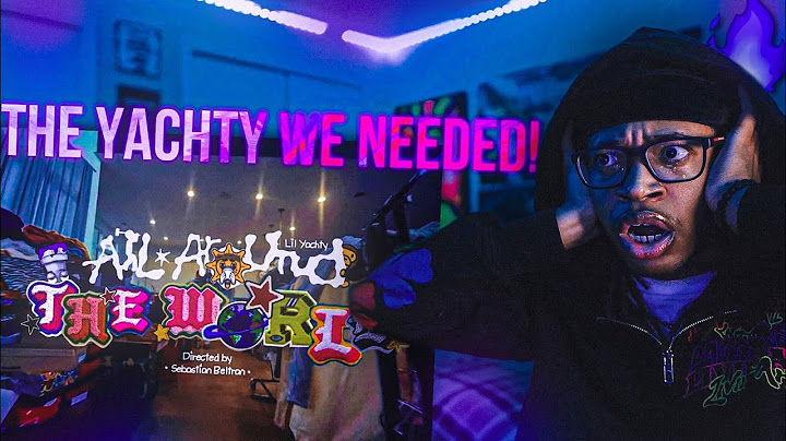Lil Yachty - All Around The World (Official Video) REACTION