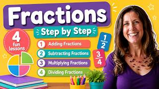 Fractions Lessons 1-4: Help Children to Add, Subtract, Multiply and Divide Fractions