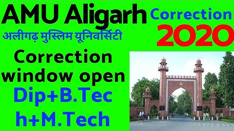 How to Correction AMU ALIGARH MUSLIM UNIVERSITY Application Form | AMU application form Correction |