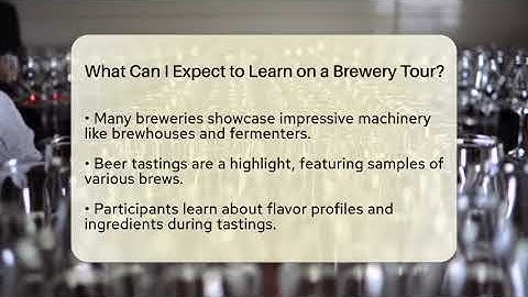 What Can I Expect to Learn on a Brewery Tour? | The Pint Guy