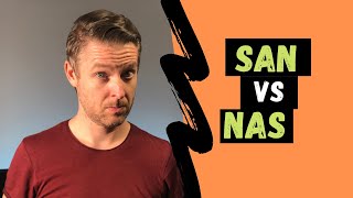 is a san or a nas better?? || storage area network vs network attached storage