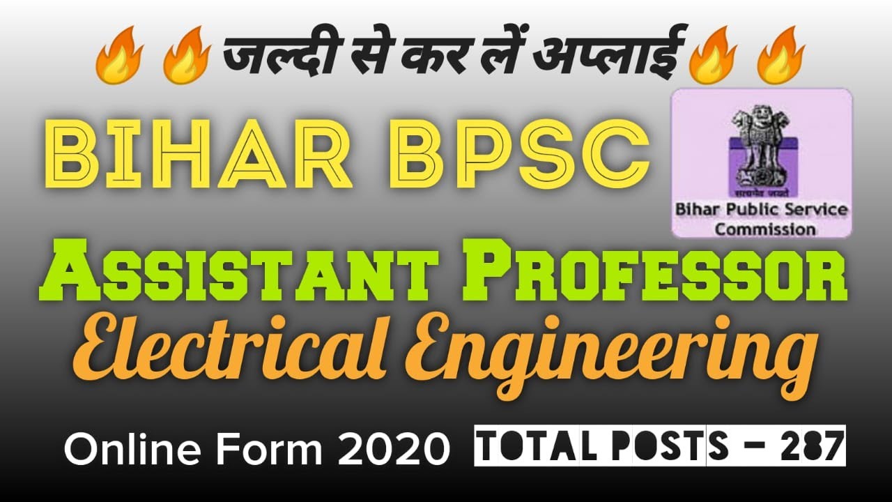 Bihar BPSC Assistant Professor Electrical Engineering Online Form 2020