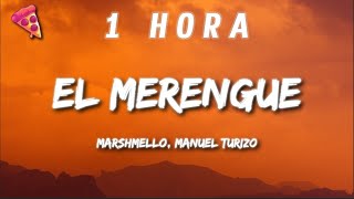 [1 HORA] Marshmello, Manuel Turizo - El Merengue