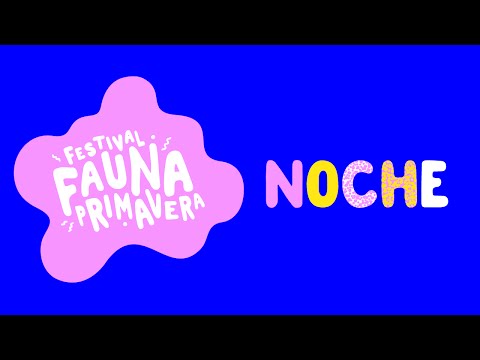 FAUNA PRIMAVERA 2016 - LINEUP NOCHE