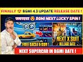 BIG UPDATE 😍 Next X Suit & Super Car Date | Next Lucky Spin in Bgmi | Bgmi 4.3 Update Release Date