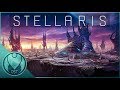 Stellaris - Complete Soundtrack OST + Tracklist