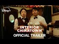 Interior Chinatown | Official Trailer | Disney+ Philippines Mp3 Song