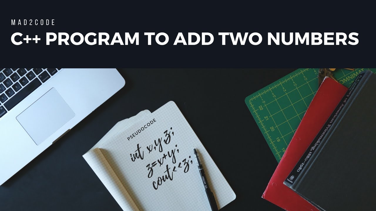 Add two numbers in C++ programming language - YouTube