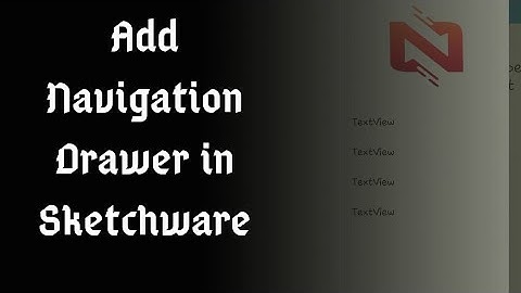 How to add navigation drawer in sketchware