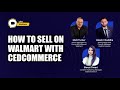 Webinar how to sell on walmart with cedcommerce