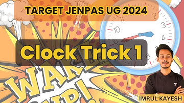 Clock Trick 1 | Date and Calender Trick | JENPAS UG 2024 | Imrul Kayesh