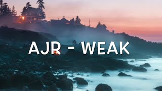 Download Lagu AJR - Weak Lyrics MP3
