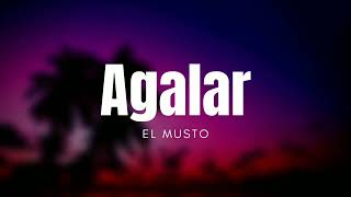 El Musto ~ Agalar ( Slowed Lyrics ) 🎶 Resimi