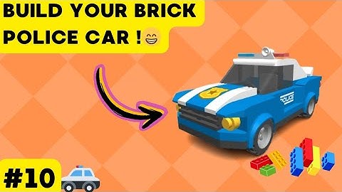 Build Your POLICE CAR Brick! DRAW BRICK ANDROID | GAMEPLAY walkthrough Part 10