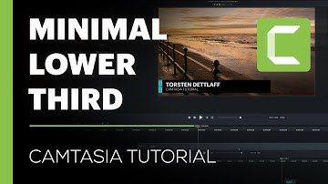 Minimal Lower-Third - Camtasia Tutorial