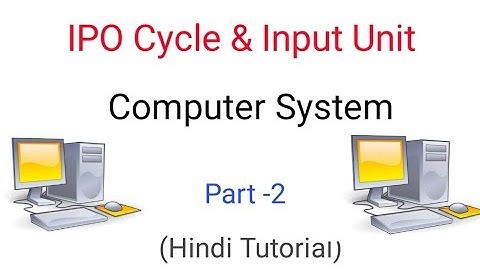 IPO Cycle in Hindi || Input Units in Hindi || Class 11th  Preeti Arora Book (Hindi Tutoring)