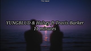 YUNGBLUD \& Halsey ft Travis Barker - 11 Minutes (Sub español \/ inglés)